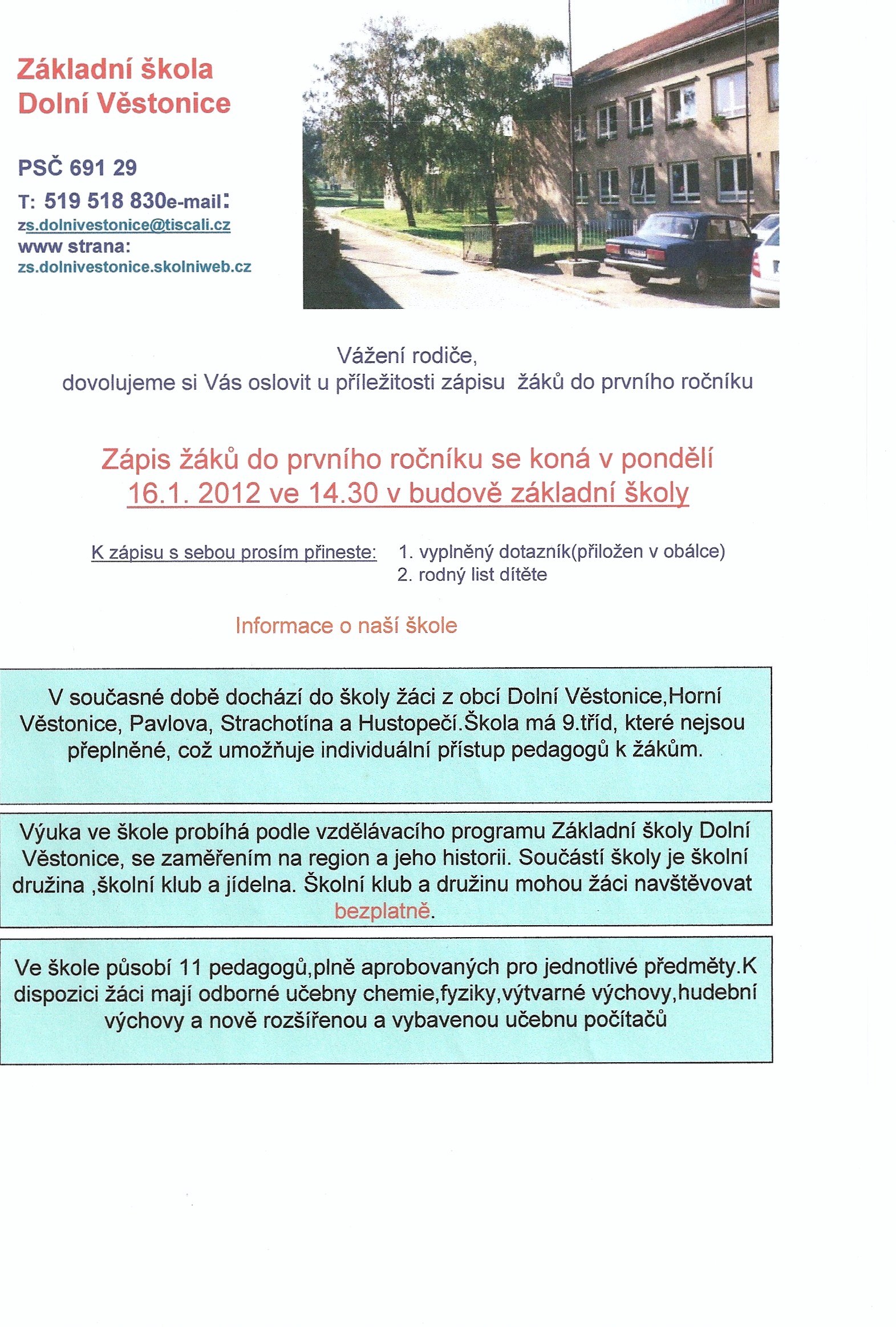zpis k do 1. ronku zvtit